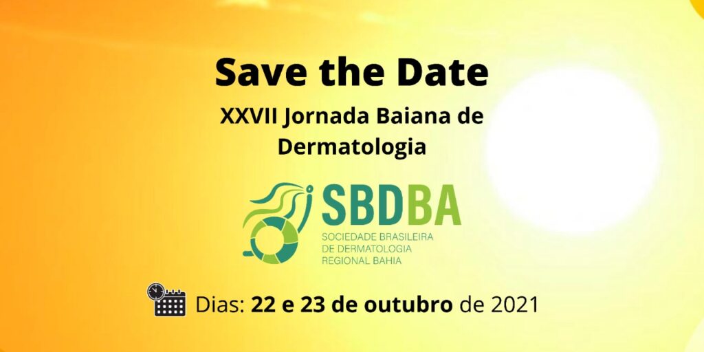 SBD-BA comemora realização da XXVI Jornada Baiana de Dermatologia!